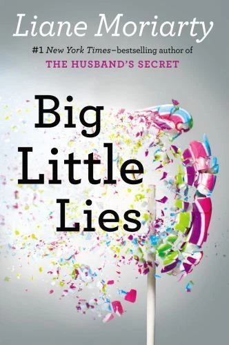Big Little Lies - hardcover, Liane Moriarty, 9780399167065 — 第 1/1 张图片