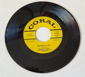 Northern Soul Mod 45 - Tristen Schell - Without You - Coral PROMO 45 - Imagen 1 de 2
