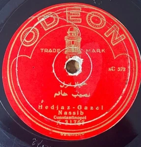 Turkish Turkey 78 RPM- Nassib Hanem- Hedjaz Gazel - Odeon Germany 1930's - Picture 1 of 2