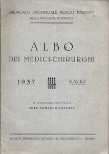 SINDACATO PROVINCIALE MEDICO FASCISTA DELLA PROVINCIA DI TERAMO ALBO ANNO 1937 - Bild 1 von 1