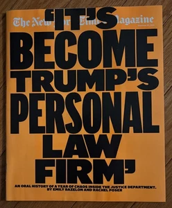 The New York Times Magazine - November 30 2025 - Trump Justice Department - Picture 1 of 2
