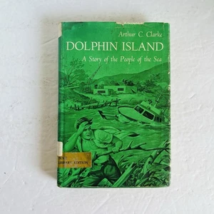 Vintage "Dolphin Island People of Sea" Arthur C. Clarke HC DJ 1972 8th printing - Foto 1 di 14
