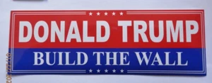 Donald Trump Bumper Sticker DONALD TRUMP BUILD THE WALL - Picture 1 of 2