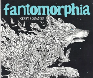 FANTOMORPHIA by Kerby Rosanes (2018, SOFTCOVER COLORING BOOK) (W) - Foto 1 di 5