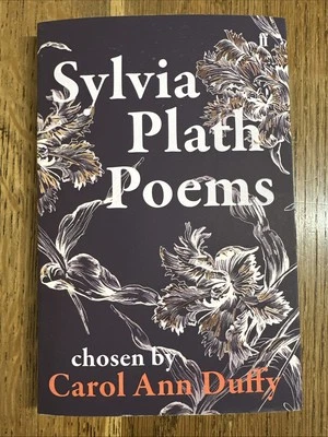 Sylvia Plath Poems - Chosen by Carol Ann Duffy 2019 UK Faber PB VGC - Image 1 of 4
