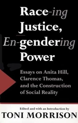 Race-ing Justice, En-gendering Power..., Morrison, Toni - Image 1 of 2