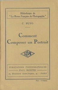 C Puyo, Emile Joachim Constant / COMMENT COMPOSER UN PORTRAIT 1st Edition 1925 - Foto 1 di 1