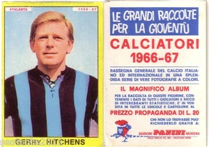 FIGURINA PANINI 1966 1967 , ATALANTA, GERRY HITCHENS , PERFETTA , -A8 - Imagen 1 de 1