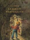 Le jardin merveilleux by Pavel Cech | Book | condition acceptable