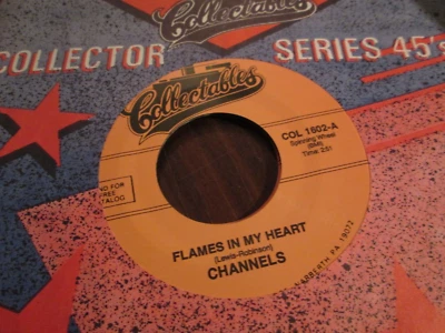 The Channels - Flames in my Heart / My Lovin' Baby  NEW REISSUE - Image 1 of 2