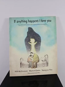 If Anything Happens I Love You by Michael Govier and Will McCormack (2022, Trade - Picture 1 of 2