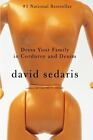 Dress Your Family in Corduroy and Denim by Sedaris, David , paperback