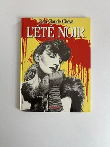 L'ete Noir French Hardcover Graphic Novel Vintage 1984 by Jean Claude Claeys - Picture 1 of 10