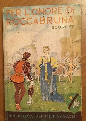 Biblioteca dei miei ragazzi n°17 Per l'onore di Roccabruna Ed,Salani 1936 (107) - Immagine 1 di 2