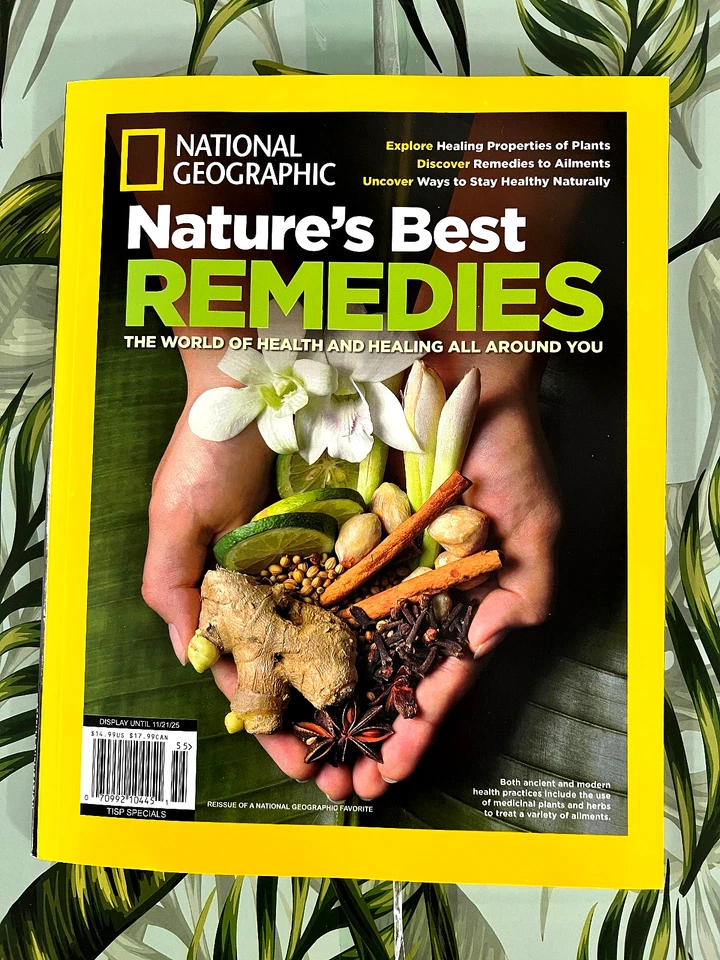 NATIONAL GEOGRAPHIC 2025 Reissue MAGAZINE • NATURE'S BEST REMEDIES • HEALING - Image 1 of 1