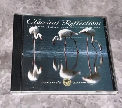 Natures Harmony Classical Reflections - Magical Blend Of Music & Nature Rare CD - Изображение 1 из 4