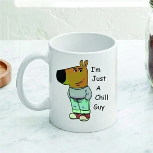 Just a Chill Guy Coffee 10oz Mug, Chill Guy Meme Gift, Funny Secret Santa Gift - Picture 1 of 2