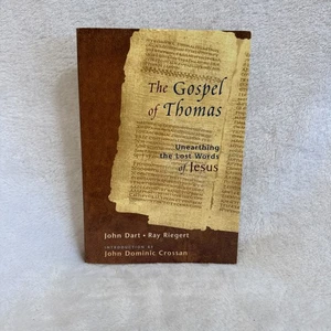 The Gospel Of Thomas: Discovering The Lost Words Of Jesus Dart/Riegert - Picture 1 of 8