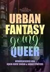 Urban Fantasy going Queer - Askin-Hayat Dogan -  9783945045541