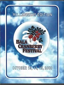 Bala Cranberry Festival 28-page booklet Millennium Edition, Oct 13-15, 2000