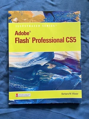Adobe Flash Professional Cs5 Illustrated, Introductory by Barbara M Waxer... - Image 1 of 3