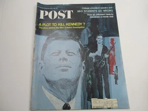 The Saturday Evening Post May 6 1967 Special Issue A Plot to Kill Kennedy - Picture 1 of 3
