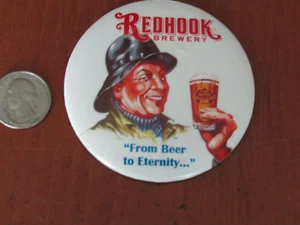 Botón Pinback Redhook Brewery From Beer To Eternity (antiguo pescador de sal) - Imagen 1 de 2