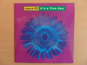 Opus III - It's A Fine Day (7" Vinyl) - Picture 1 of 1