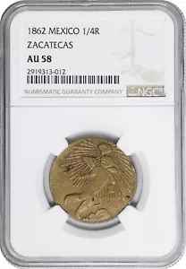 Mexico Zacatecas 1862 1/4 Real NGC AU58. Only one finer. - Picture 1 of 4