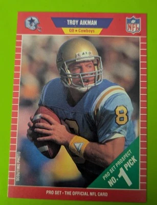 Troy Aikman 1989 Pro Set 490 Rookie Card No. 1 Pick Football Card Dallas Cowboys - Image 1 of 2