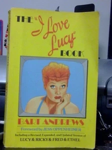 The 'I Love Lucy' Paperback Book Bart Andrews 1985 - Picture 1 of 2