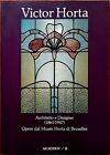 Victor Horta. Architetto e designer [1861-1947]. Opere dal..., Ed. l'Arca, 1991