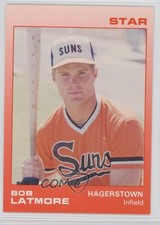 1988 Star Hagertown Suns Bob Latmore #10