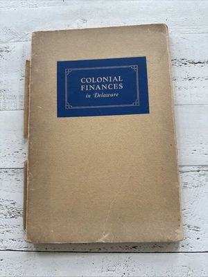 Colonial Finances in Delaware 1928 Richard S. Rodney Wilmington Trust Foto 1 de 4