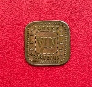 BORDEAUX. Jeton VIN Restaurant Louvre F.E.L. 21 cours de l'intendance. TTB - Imagen 1 de 2
