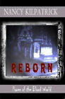 Reborn: Power of the Blood World by Nancy Kilpatrick