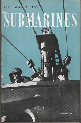His Majesty's Submarines (HMSO 1945 1st) Ministry of Information - Image 1 of 3