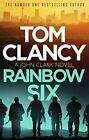Rainbow Six: The unputdownable thriller t... par Clancy, Tom Paperback / softback