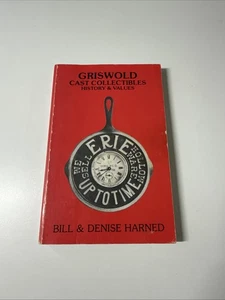 Griswold Cast Collectibles: History & Values 1987 Bill & Denise Harned - Bild 1 von 12