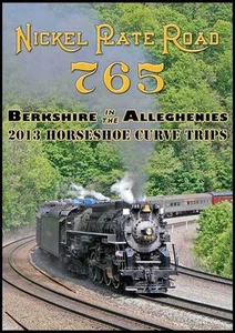Nickel Plate Road 765 Berkshire in the Alleghenies 2013 Horseshoe Curve DVD - Picture 1 of 1