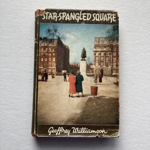 Vintage 1956 Star-Spangled Square Geoffrey Williamson London History Hardcover B - Picture 1 of 14