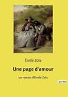 Une page d'amour : un roman d'Emile Zola par ?mile Zola livre de poche