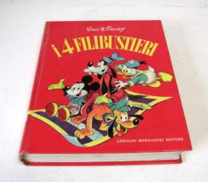 I 4 FILIBUSTIERI  , MARIO GENTILINI  -  WALT DISNEY 1° EDIZ. 1961 MONDADORI - Imagen 1 de 1