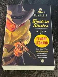 THE COMPLETE WESTERN STORIES OF Elmore Leonard (Paperback, 2004) MADE INTO MOVIE - Picture 1 of 3