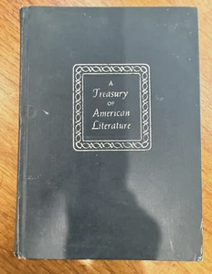 A Treasury of American Literature From 1860 to the Present Vol 1-HB 1948 1st ed - Picture 1 of 8