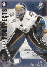 2004-05 ITG Heroes and Prospects Fall Expo #80 Jeff Glass