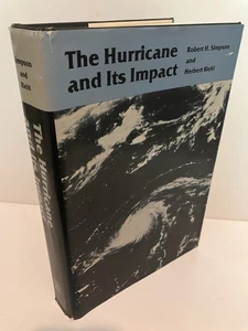 THE HURRICANE AND ITS IMPACT Robert H. Simpson 1st Edition 1981 LSU Press VG/VG- - Picture 1 of 3