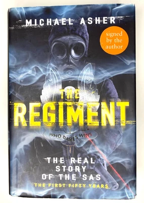 The Regiment: The Real Story of the SAS - Hardcover By Asher, Michael - Signed - Imagem 1 de 4