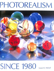 Photorealism Since 1980 by Meisel, Louis K.; Donovan, Margaret - Picture 1 of 1