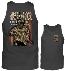 Until I'm Out of Bullets Military Patriotic US Flag US Army Veteran Tank Top - Bild 1 von 8